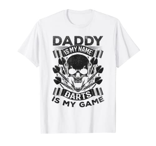 Mens Daddy Is My Name Darts Is My Game I Daddy Darts Player T-Shirt