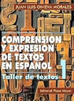 Comprension Y Expresion De Textos En Espanol. Taller De Textos 1 1563281465 Book Cover