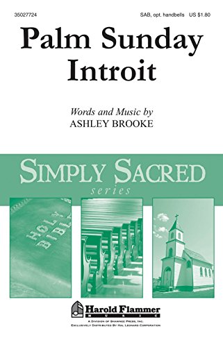 Partition de chœur Palm Sunday Introit arrangement SAB pour messe
