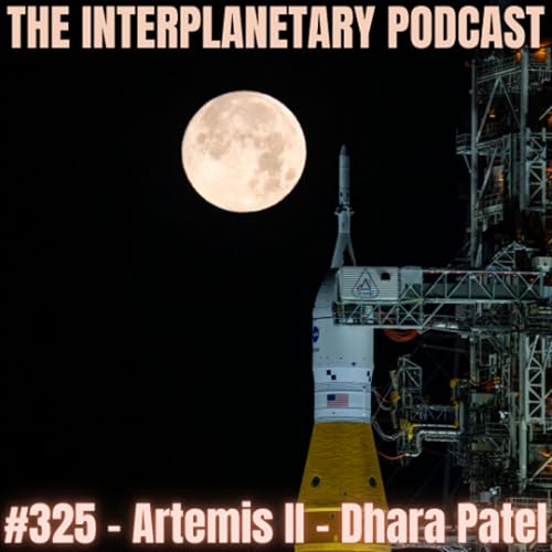 #325 - Artemis II - Dhara Patel
