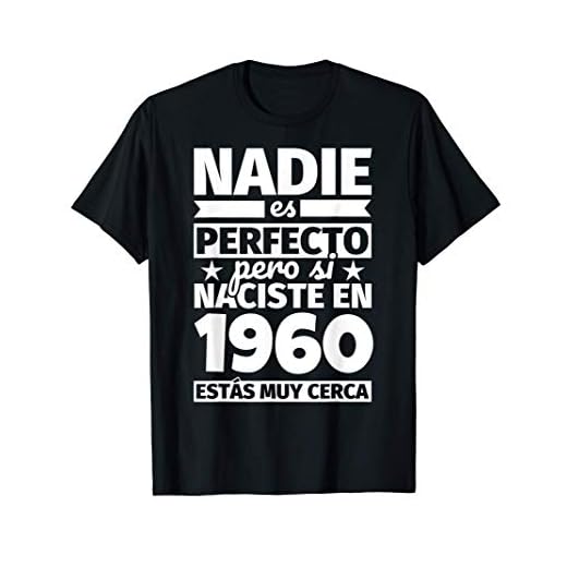 1960 cumpleaños divertido regalo de cumpleaños Camiseta
