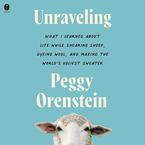 Unraveling by Peggy Orenstein episode artwork