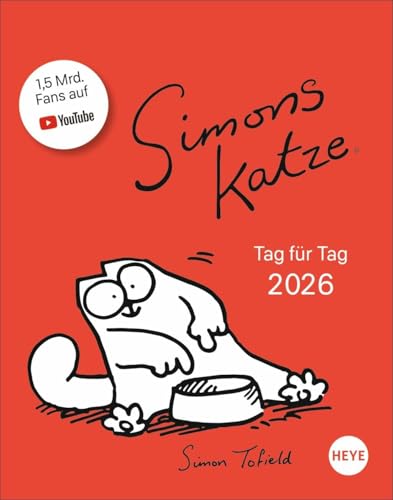 Simons Katze Tagesabreißkalender 2026: Abreiß-Kalender für alle Simon's Cat-Fans. Tischkalender...
