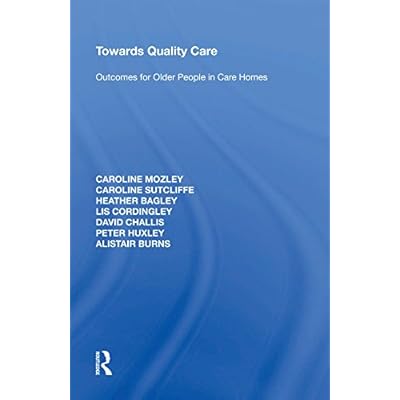 Towards Quality Care