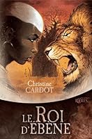 Le Roi D'ébène 2354080891 Book Cover