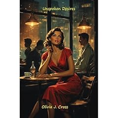 Unspoken Desires Audiolibro Por Olivia J. Cross arte de portada