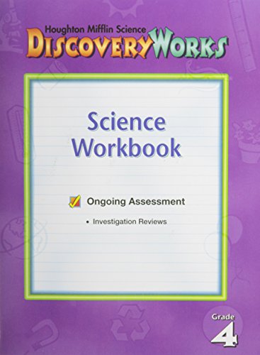 Discovery Works, Grade 4 Workbook Level 4: Houghton Mifflin Discovery Works (Sbg Science Discov Wks 00)