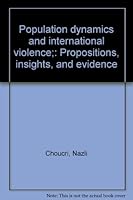 Population dynamics and international violence;: Propositions, insights, and evidence 0669940372 Book Cover
