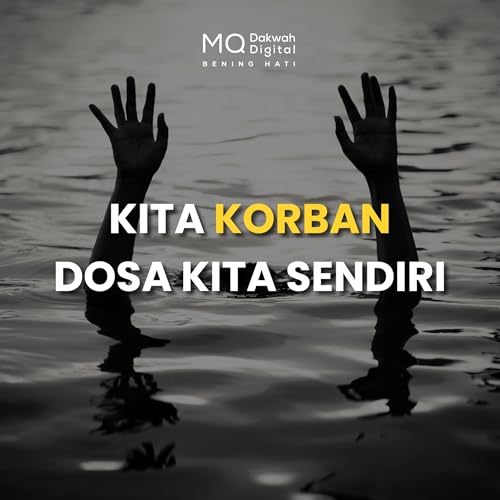 Kita Korban Dosa Kita Sendiri