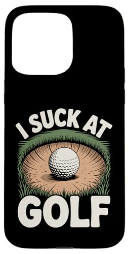 I Suck At Golf Joke ʔSt s Ȓj St X}zP[X iPhone 15 Pro Max p