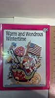 Warm and Wondrous Wintertime 1564900231 Book Cover