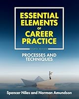 Essential Elements of Career Practice: Processes and Techniques B0G43NYJ8N Book Cover