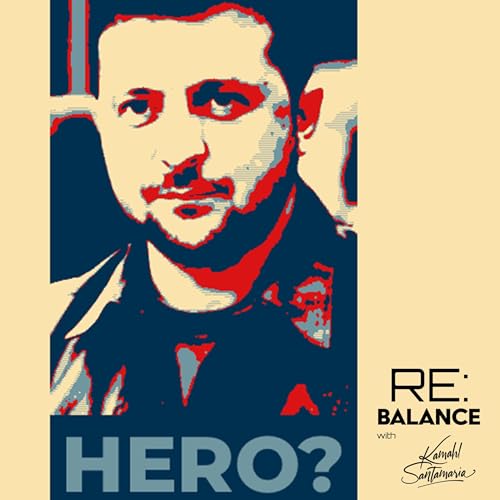 Zelensky the hero? It's complex. Podcast Por  arte de portada