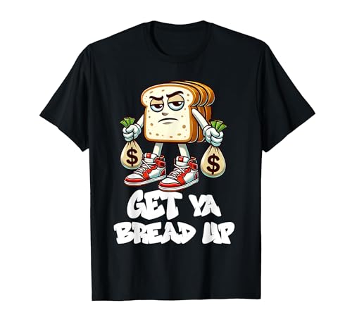 Hip Hop Get Ya Bread Up Urban Streetwear Money Bags Hustle T-Shirt, Men, Black, Large