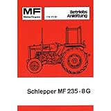  Massey Ferguson Schlepper MF235-8G Viertakt Dieselmotor Bedienungsanleitung