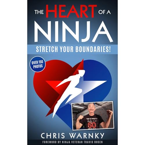 The Heart of a Ninja Audiolibro Por Chris Warnky arte de portada