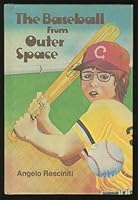 The baseball from outer space B0006XOG6A Book Cover