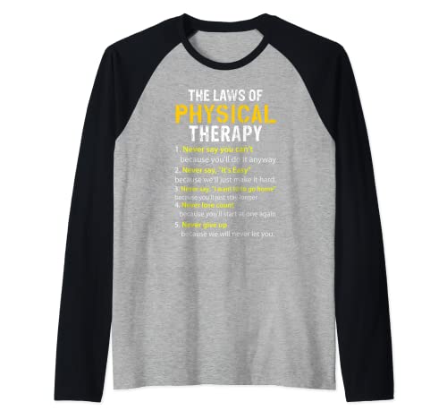 Las leyes de la terapia física Objetivos motivacionales Pt Funny Camiseta Manga Raglan