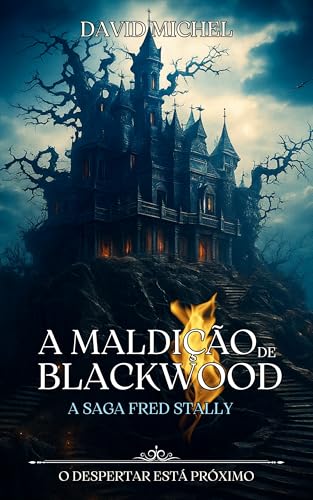 A Maldição de Blackwood: A Saga Fred Stally
