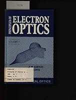 Principles of Electron Optics 0123333520 Book Cover