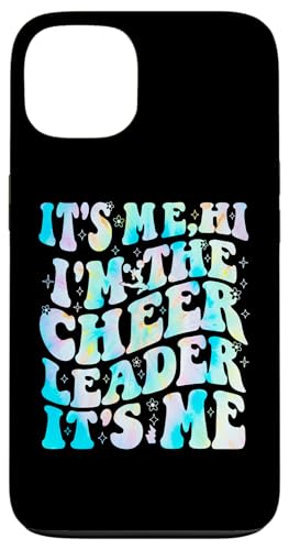 Carcasa para iPhone 13 It’s Me Hi I’m The Cheerleader It’s Me