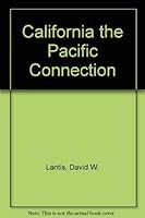 California: The Pacific Connection 096200152X Book Cover
