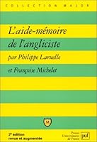 L'aide-mémoire de l'angliciste, 3e édition 2130550606 Book Cover