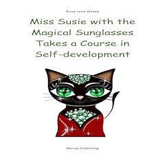 Miss Susie with the Magical Sunglasses Takes a Course in Self-Development Audiolibro Por Anne-Lene Bleken arte de portada