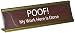 Enesco “Poof” Funny Office Aluminum Desk Plate Name, Brown