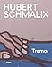 Produktbild Tremor: Hubert Schmalix