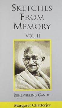 Paperback Sketches from Memory: Remembering Gandhi (Volume 2) Book