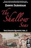 Shallow Seas: A Tale of Two Cities: Singapore and Batavia