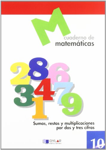 MATEMATICAS 10 - Sumas, restas y multiplicaciones por dos y tres cifras