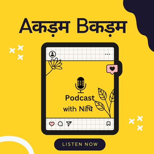 Akdam Bakdam with Nidhi Podcast Por Akdam Bakdam With Nidhi arte de portada