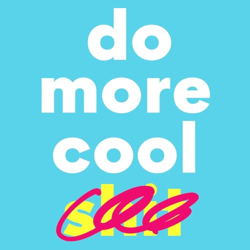 Do More Cool Shit Titelbild