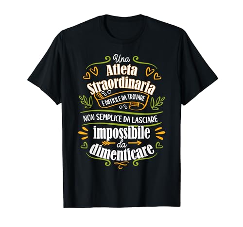 Atleta Straordinaria - Regalo Atleta Donna Atletica Sportivo T-Shirt