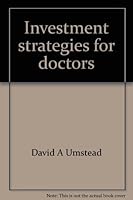 Investment strategies for doctors 0135044987 Book Cover