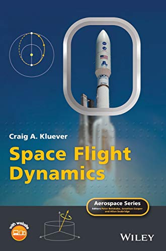 Space Flight Dynamics (Aerospace Series)