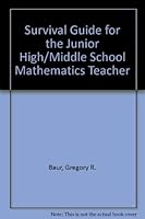 Survival Guide for the Junior High/Middle School Mathematics Teacher 0138791562 Book Cover