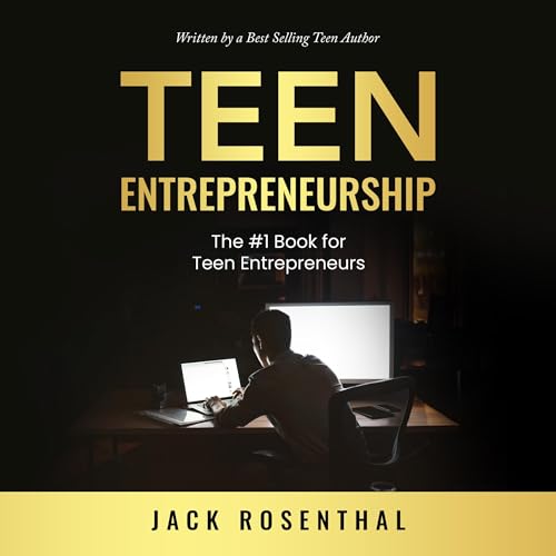 Teen Entrepreneurship by Jack Rosenthal episode artwork