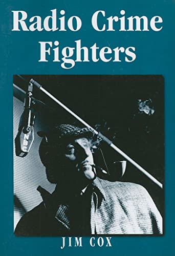 Radio Crime Fighters et programmes audio de l'âge d'or du polar - 2