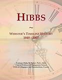  Hibbs: Webster\'s Timeline History, 1848 - 2007