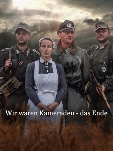 Wir waren Kameraden das Ende