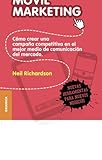 moviles alta gama baratos 2018  Guía de acceso rápido al móvil marketing: Como crear una campaña competitiva en el mejor medio de comunicación del mercado (SIN COLECCION)