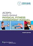 ACSM's Health-Related Physical Fitness Assessment Manual