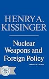 Nuclear Weapons & Foreign Policy