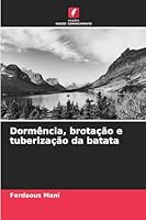 Dormência, brotação e tuberização da batata 6209261809 Book Cover