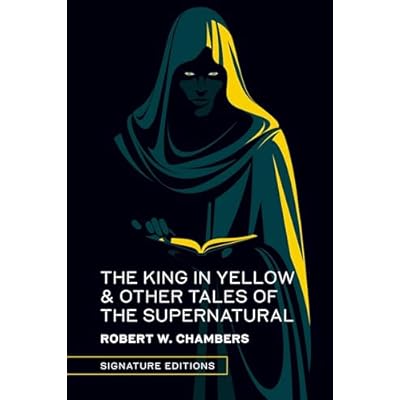 The King in Yellow & Other Tales of the Supernatural