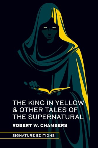 Cover of The King in Yellow & Other Tales of the Supernatural