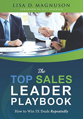The TOP Sales Leader Playbook: How to Win 5X Deals